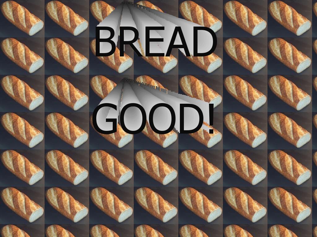 breadgood
