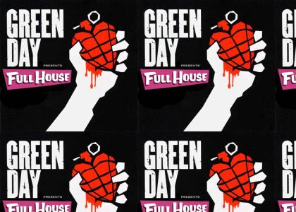 Green Day love Full House