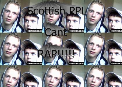 Scottish rappers cant Rap