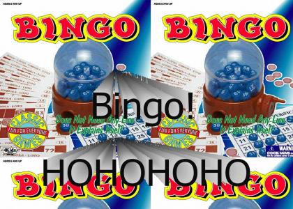 bingo, hohohoho!