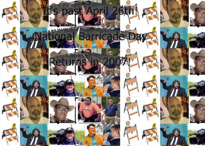 National Barricade Day - April 26th