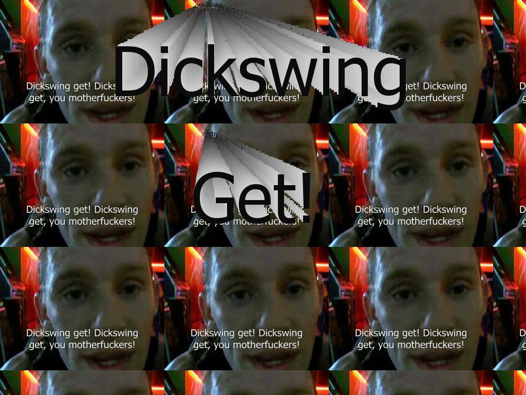 dickswingget