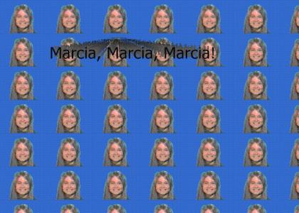Marcia, Marcia, Marcia!