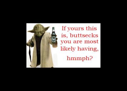 Yoda Finds Link from Beer to Buttsecks!