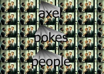 axel pokes people