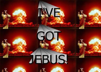 Whoa Dude... I've got Jebus!