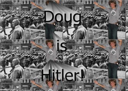The awful truth about Doug.