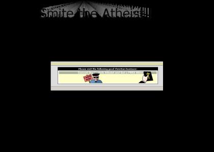 Smite That Atheist!