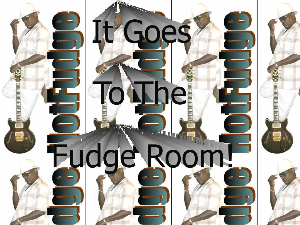 fudgeroom
