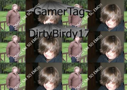 DirtyBirdy17: The Official XBOX Live Emo Kid