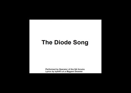 The Diode Song