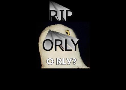 RIP ORLY?