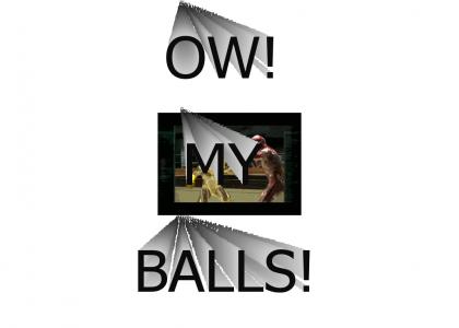 Ow My Balls!!
