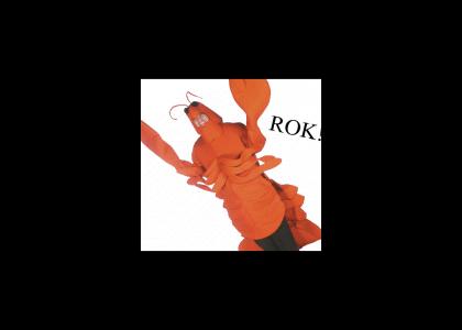 Rok Lobsta!