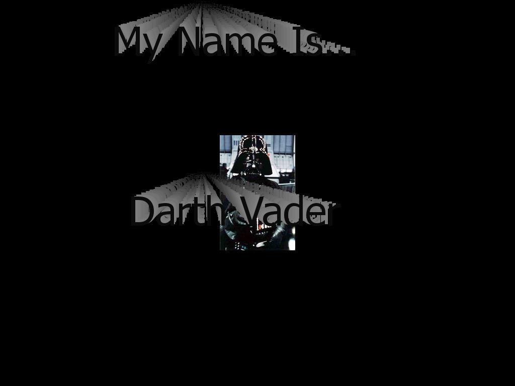 mynameisdarthvader