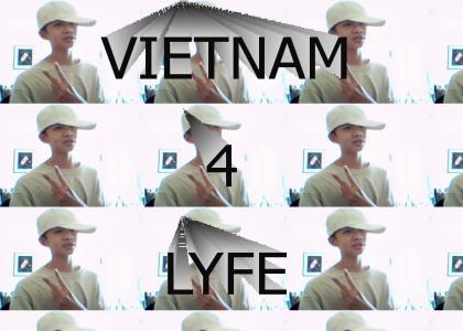 Vietnam 4 Lyfe