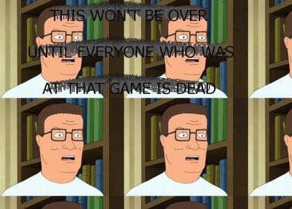 Hank Hill is going to kill people