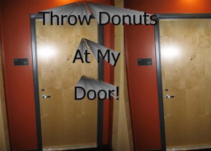 Throw donuts at my door! (Sound fixed)