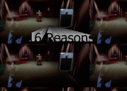 16 Reasons