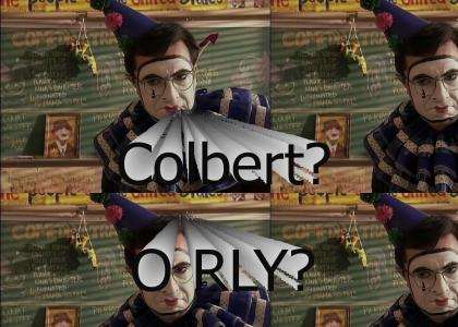 Colbert O RLY?