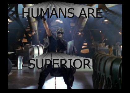 Humans Are Superior!