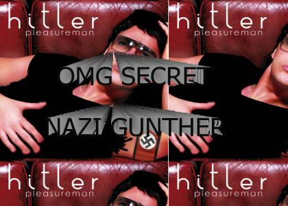 OMG SECRET NAZI Günther!