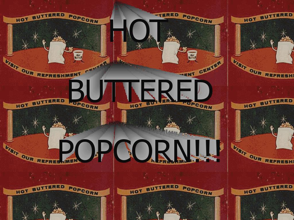hotbutteredpopcorn
