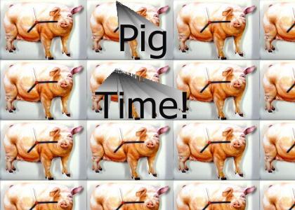 Pig Time