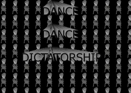 Dance Dance Dictatorship