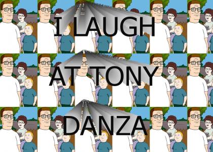 I Laugh At Tony Danza