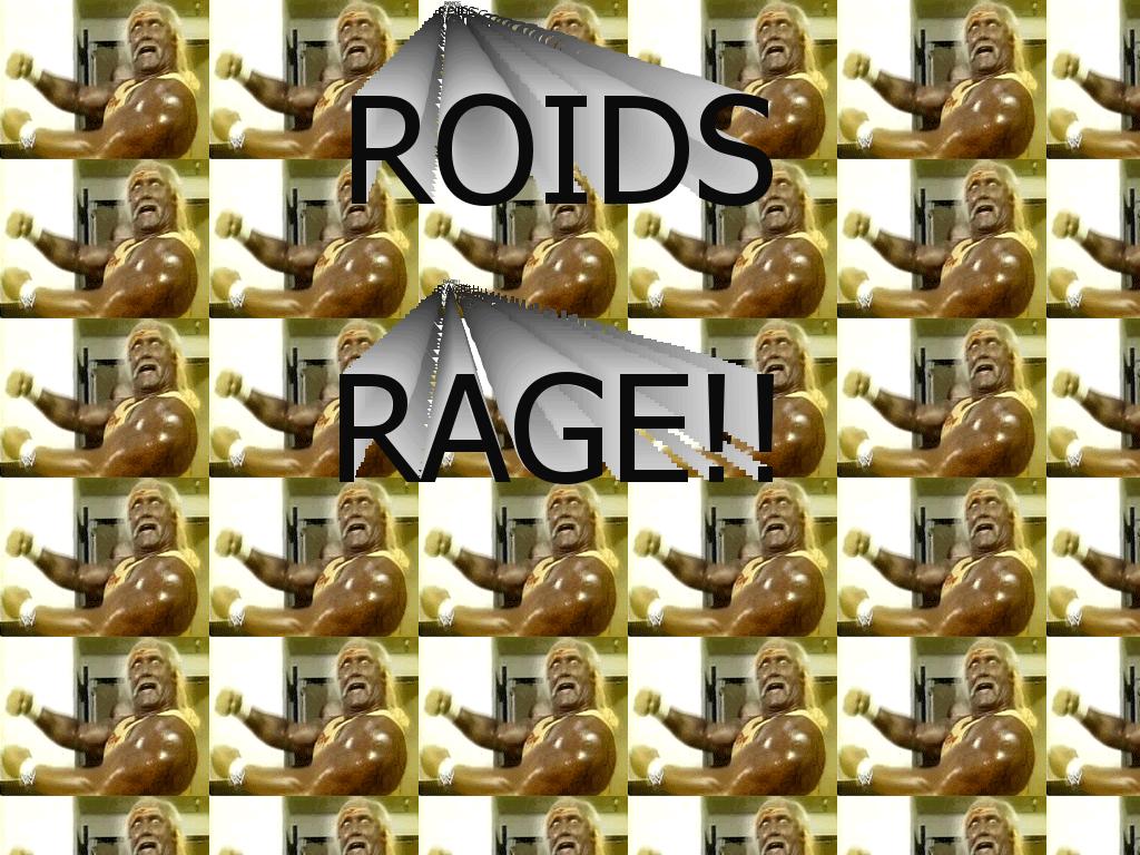 roidsrage