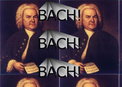 BACH! BACH! BACH!