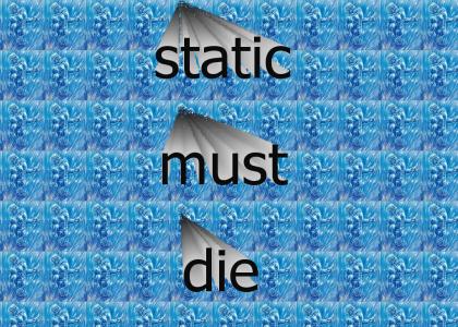 blueinferno hates static