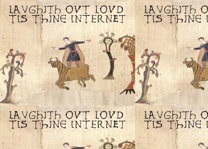 lol, medieval internet