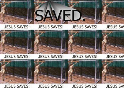 Jesus Saves!