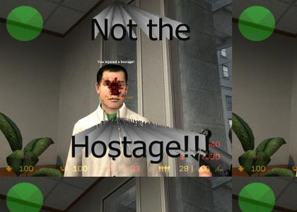 Hostage down