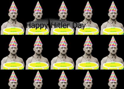Happy Birthday to Hitler