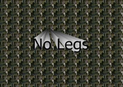 No legs at alllllll