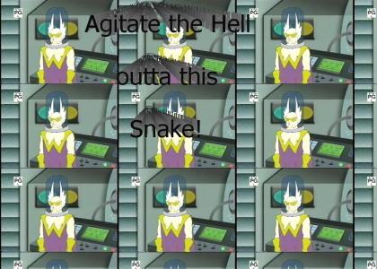 Agitate the Hell outta this Snake!