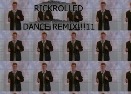 Rickrolled (Dance rmx)