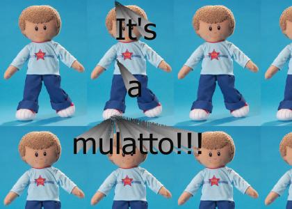 It's a mulatto!