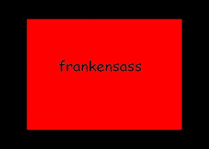 frankensass