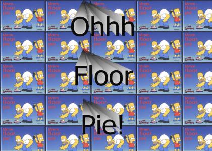 Ohhh Floor Pie!