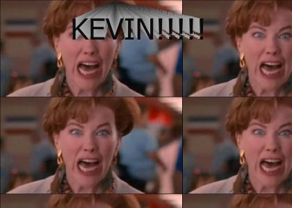KEVIN!!!!!