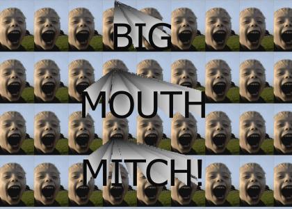 Big-Mouth Mitch
