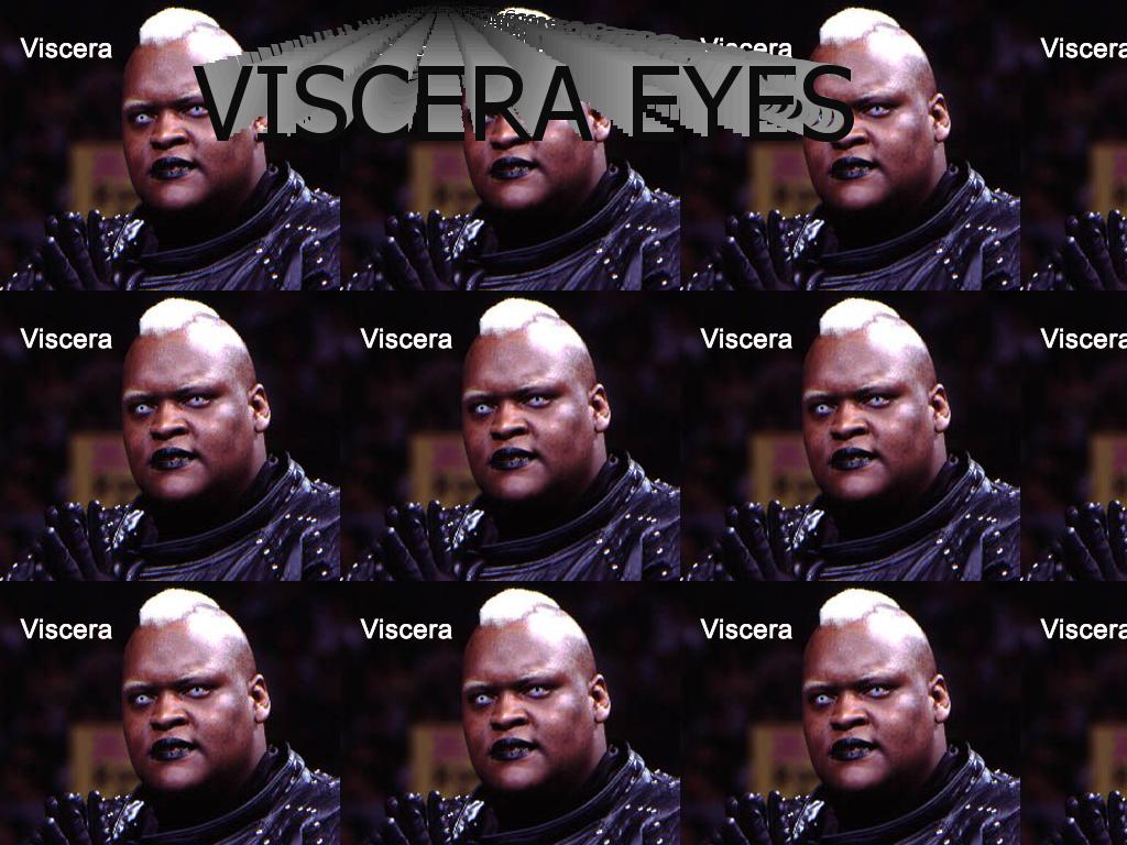 visceraeyes