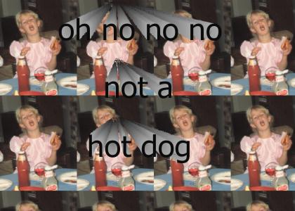oh no no no not a hot dog