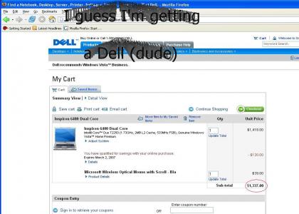 Can't beat Dell's Prices!