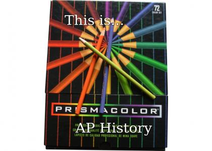 This is.. AP History.  Bring 3 colored pencils.