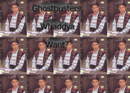 Ghostbusters, Whaddya Want